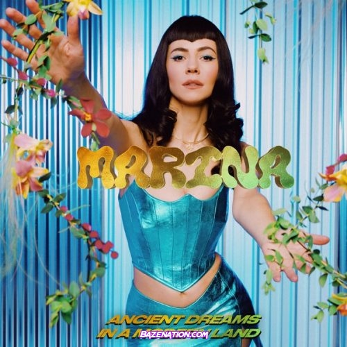 MARINA - Ancient Dreams In A Modern Land Mp3 Download