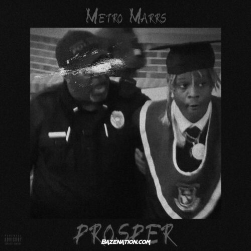 Metro Marrs - PROSPER Mp3 Download