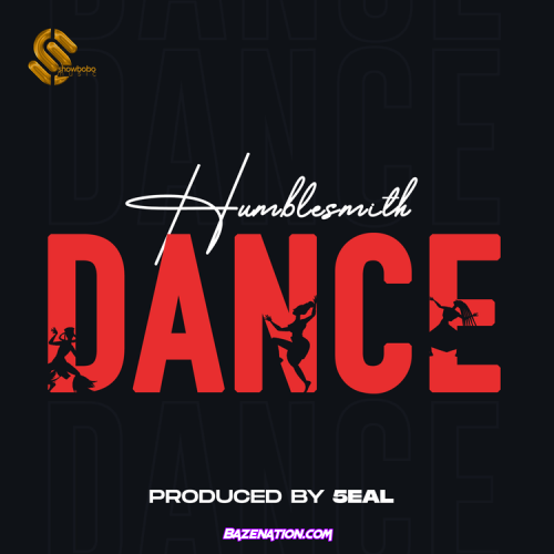 Humblesmith – Dance Mp3 Download