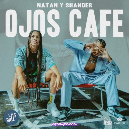 Natan y Shander – Ojos Cafe Mp3 Download