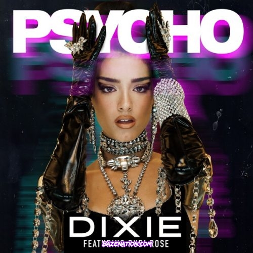 Dixie – Psycho (feat. Rubi Rose) Mp3 Download