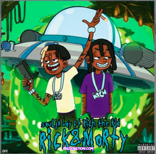 Soulja Boy & Rich The Kid – Rick n Morty Mp3 Download