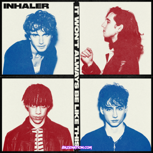 Inhaler – It Won't Always Be Like This Mp3 Download