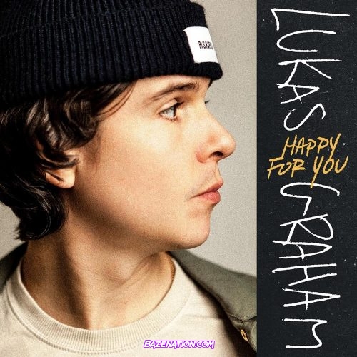 Lukas Graham – Happy For You (feat. Ximena Sariñana) Mp3 Download
