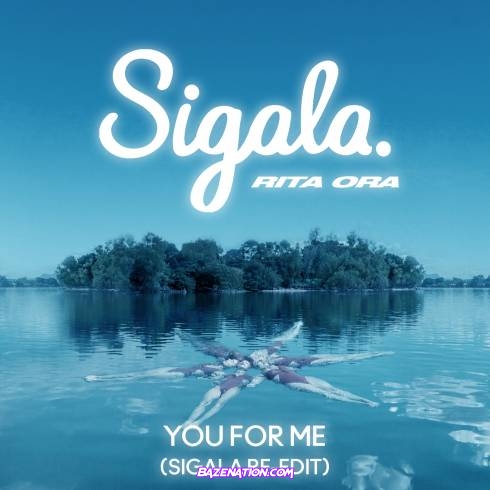 Sigala & Rita Ora - You for Me (Sigala Re-Edit) Mp3 Download