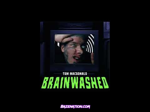 Tom MacDonald - Brainwashed Mp3 Download