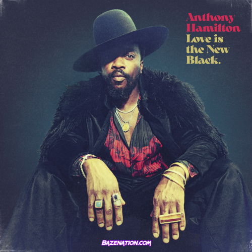 Anthony Hamilton - Real Love (feat. Rick Ross) Mp3 Download