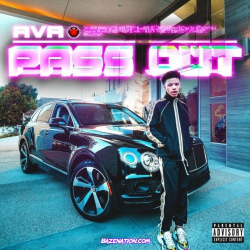 Ava MakeBelieve – Pass Out (feat. Lil Mosey) Mp3 Download
