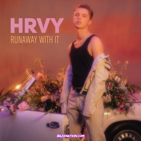 HRVY - Runaway With It Mp3 Download