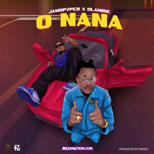 Jamopyper – O Nana Ft. Olamide Mp3 Download