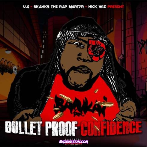 Skanks The Rap Martyr - Bulletproof Confidence Download EP Zip