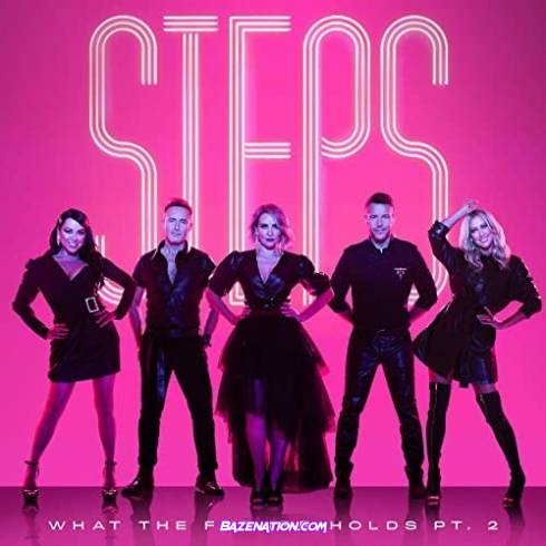 Steps - What the Future Holds Pt. 2 Download Album Zip