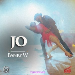 Banky W - Jo Mp3 Download