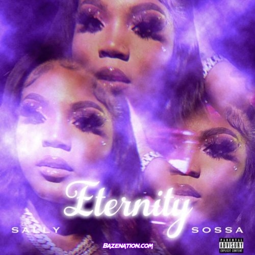 Sally Sossa - Eternity Mp3 Download