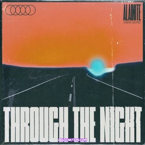 Alainite - Through The Night Download