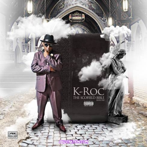 K-Roc - The Scofield Bible: Book One Download Album Zip
