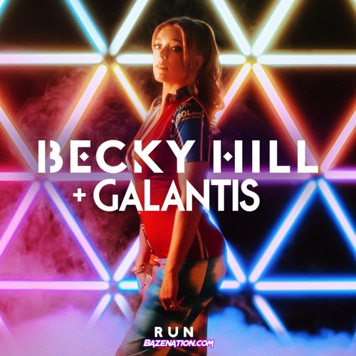 Becky Hill & Galantis - Run Mp3 Download