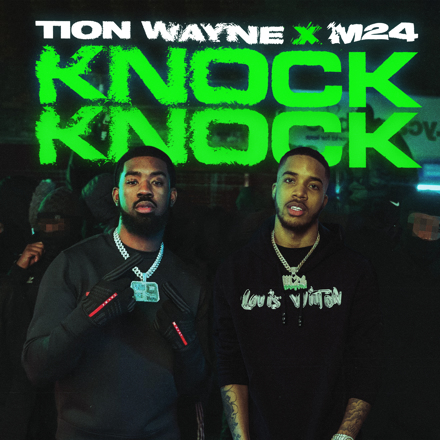 Tion Wayne x M24 - Knock Knock Mp3 Download