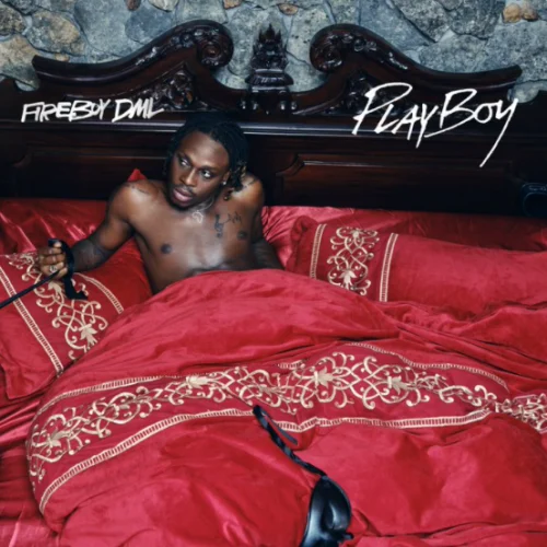 Fireboy DML – Playboy Mp3 Download