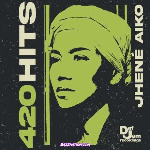 Jhené Aiko - 420 Hits Download EP Zip