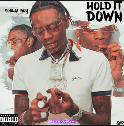 Soulja Boy - Hold It Down Mp3 Download
