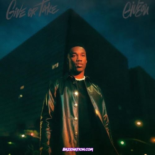 GIVĒON - Give Or Take Download Album