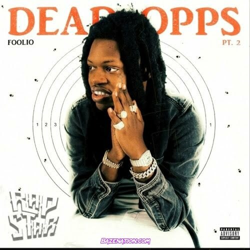 Foolio - Dead Opps Pt. 2 Mp3 Download