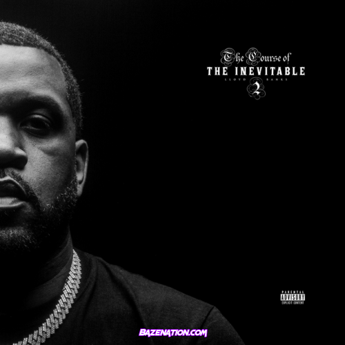 Lloyd Banks – The Course of the Inevitable 2 Download Album