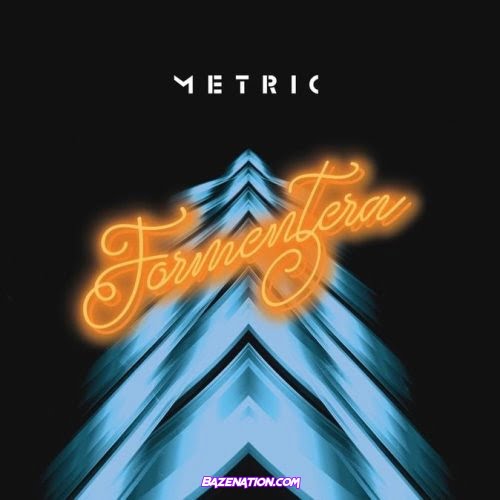 Metric - Formentera Download Album