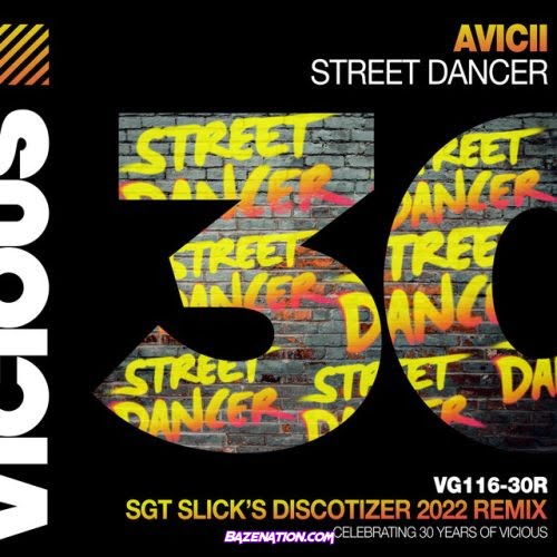 Avicii – Street Dancer - Sgt Slick's Discotizer 2022 (Remix) Mp3 Download