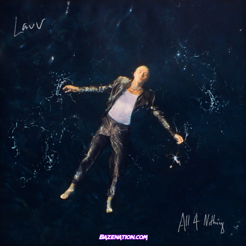 Lauv - All 4 Nothing Download Album