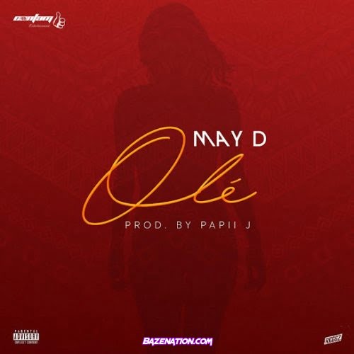 May D – Ole Mp3 Download