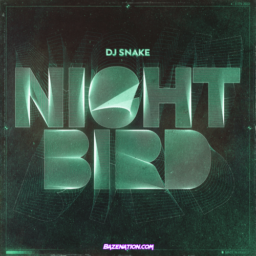 DJ Snake - Nightbird Mp3 Download