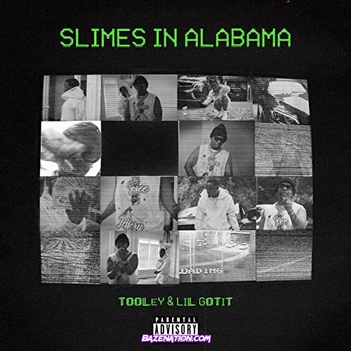 Tooley – Slimes In Alabama (feat. Lil Gotit) Mp3 Download