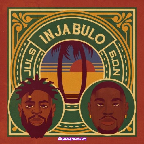 Juls – Injabulo (Feat. S.O.N) Mp3 Download