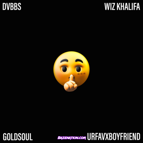 DVBBS – SH SH SH (Hit That) Feat. Wiz Khalifa, Urfavxboyfriend & Goldsoul Mp3 Download