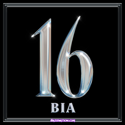 BIA – SIXTEEN Mp3 Download