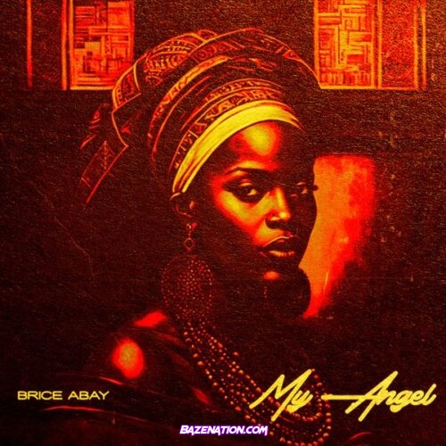 Brice Abay – My Angel