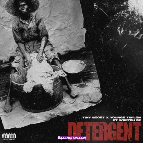 Youngs Teflon – Detergent (feat. Tiny Boost & Wretch 32)