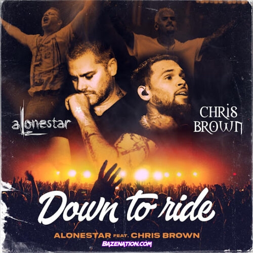 Alonestar - Down 2 Ride (feat. Chris Brown)