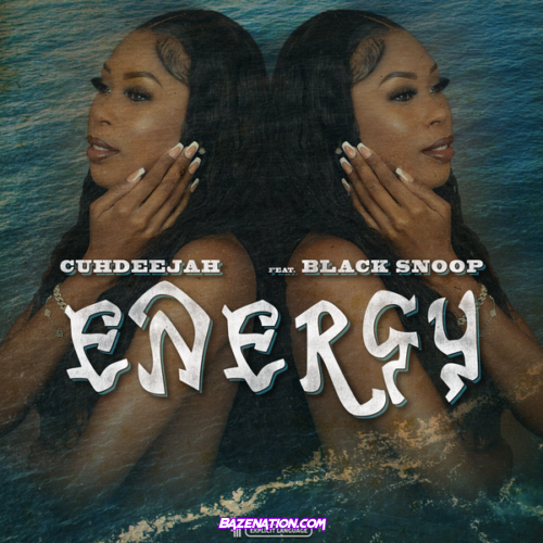 Cuhdeejah - Energy (feat. Black Snoop)