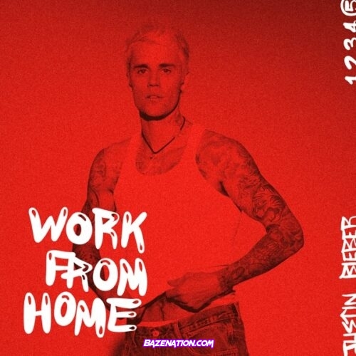 Justin Bieber - Work From Home (EP)