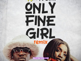 Spyro - Only Fine Girl (Remix) (feat. Simi)