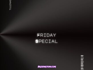 Tulenkey - Friday Special (feat. Ramo)