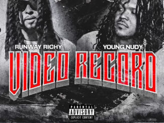 Runway Richy - Video Record (feat. Young Nudy)